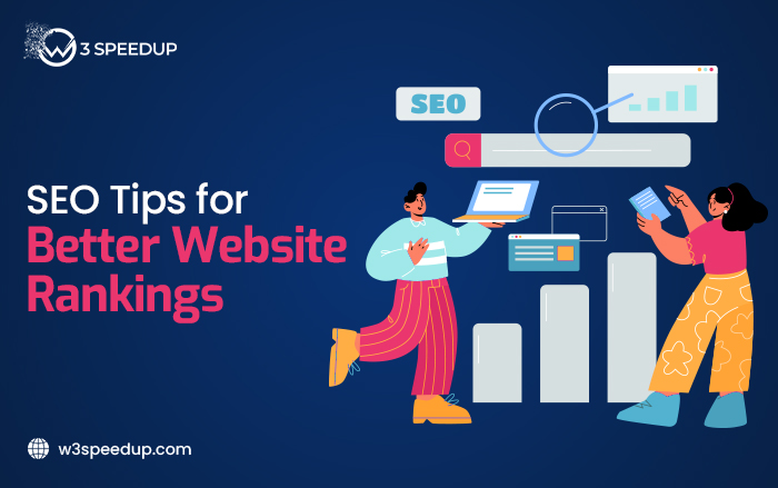 Boost Your Website Rankings With These SEO Tips W3Speedup