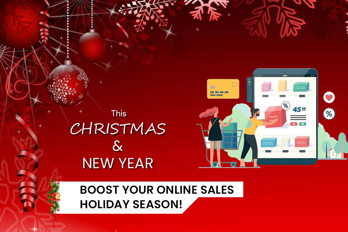 Boost Your Online Sales This Christmas &amp; New Year Holiday Season!