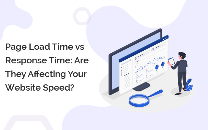 page-load-time-vs-response-time-do-they-affect-site-speed