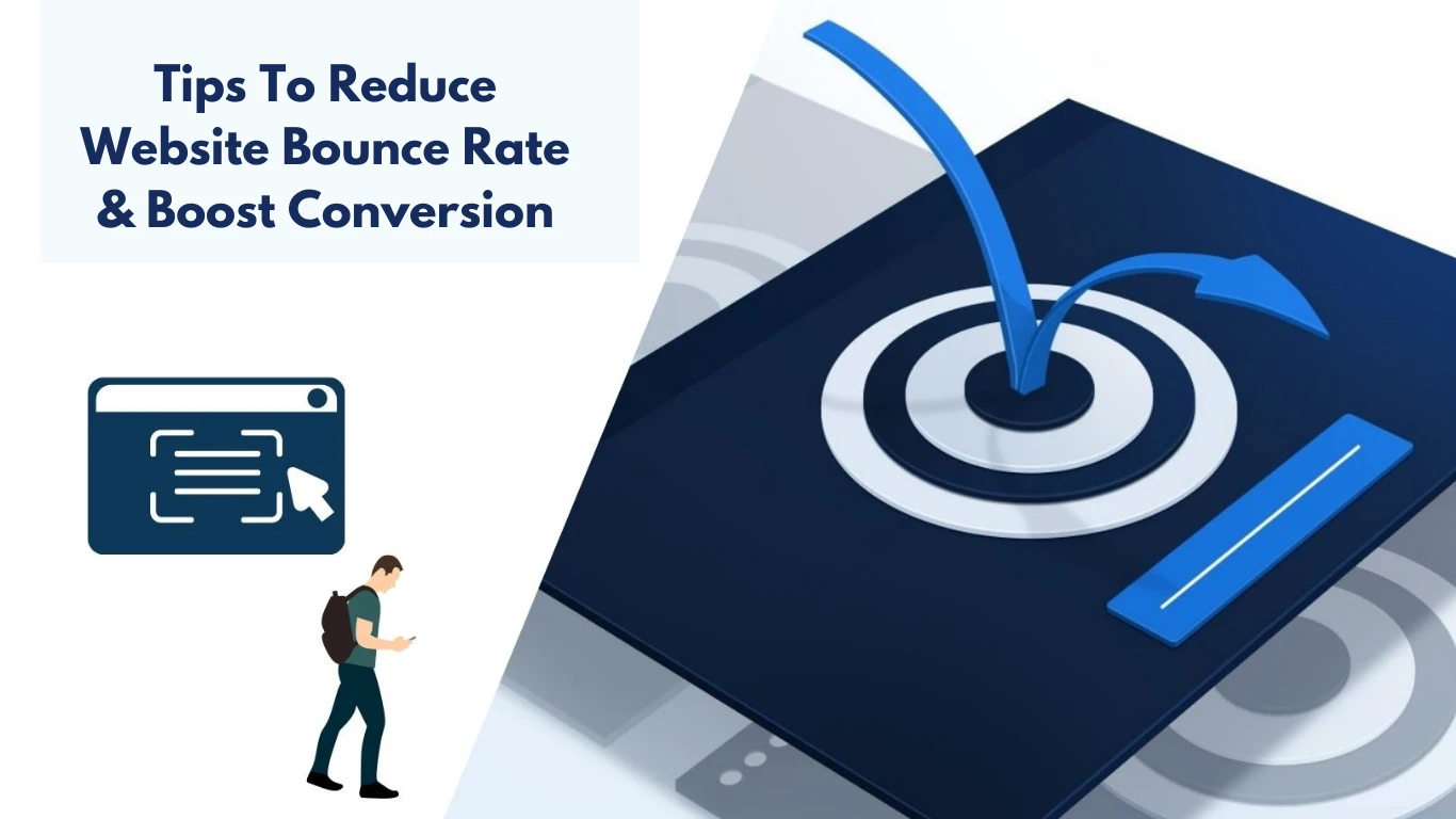 5 Most Effective Ways to Reduce Bounce Rate & Increase Conversions