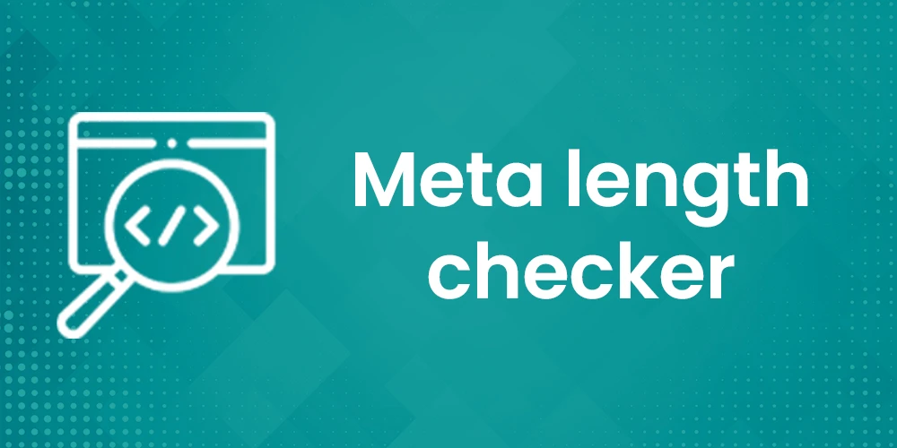 Meta Length SEO Title Description Length Checker Tool meta-length-seo-title-description-length-checker-tool