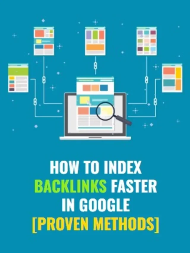Index Backlinks Faster in Google