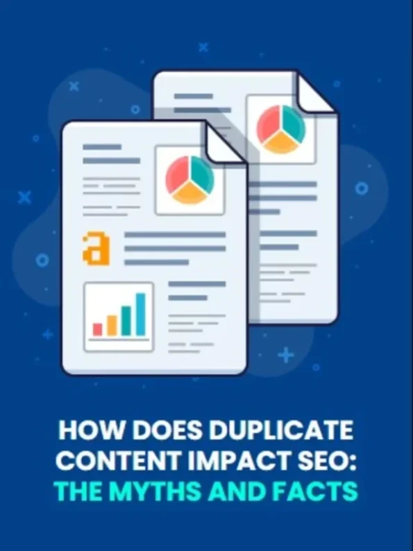 How Does Duplicate Content Impact SEO: Myths and Facts