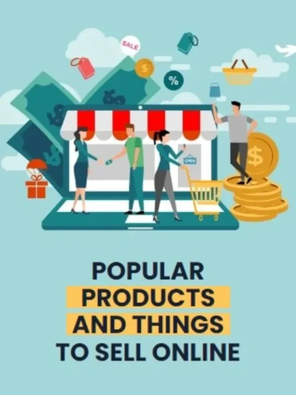 Popular Products and Things To Sell Online