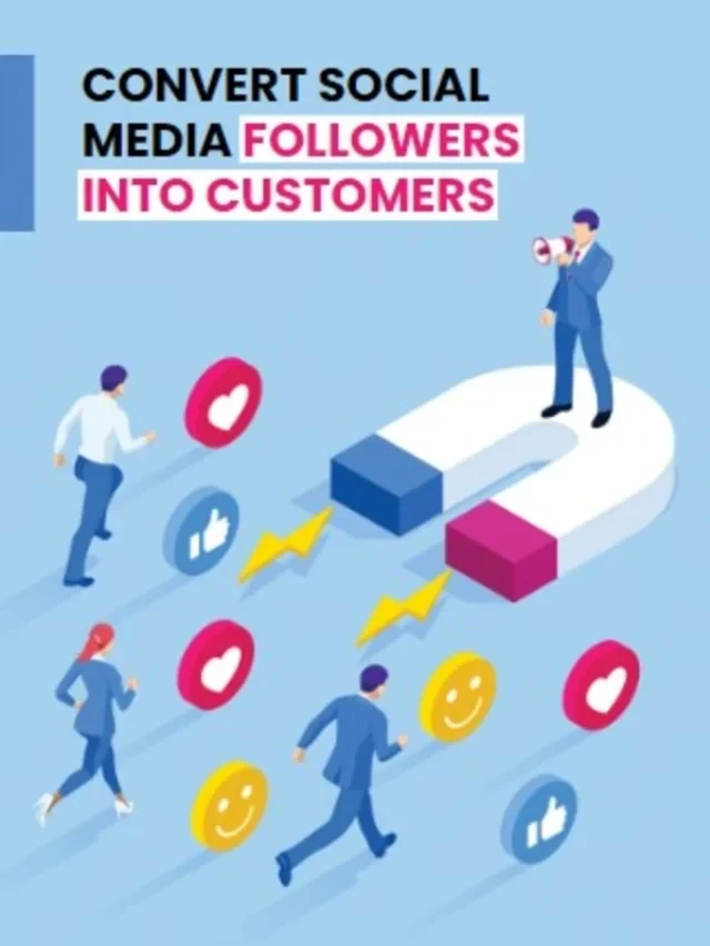 Convert Social Media Followers Into Customers