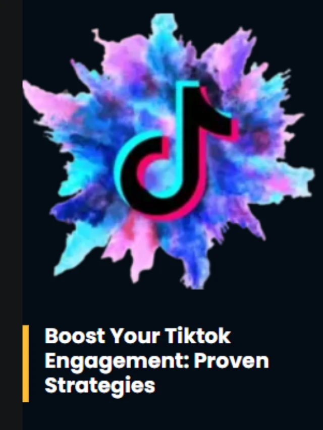Tiktok Engagement: Proven Strategies