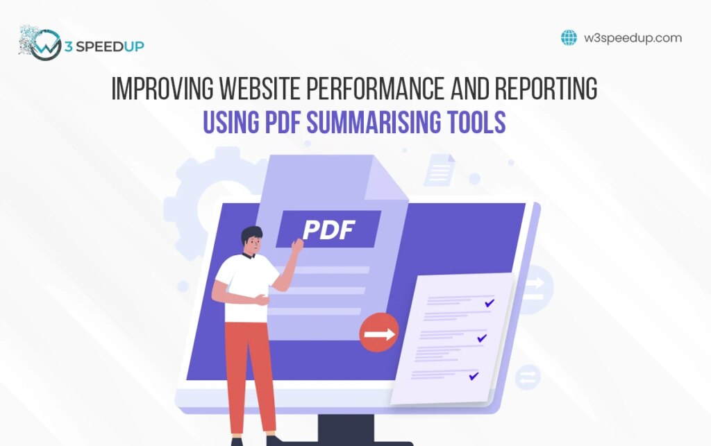 Improve Website Performance with PDF Summarising Tools