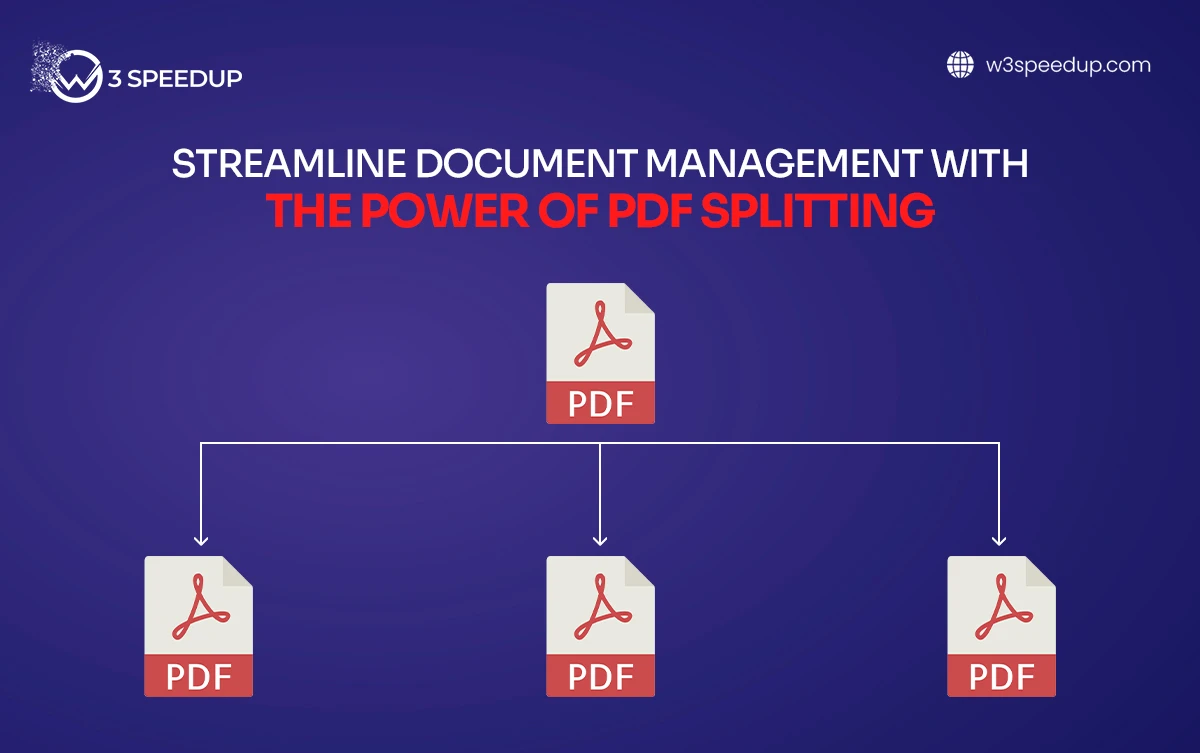 Improve Document Management: Top Benefits of PDF Splitting