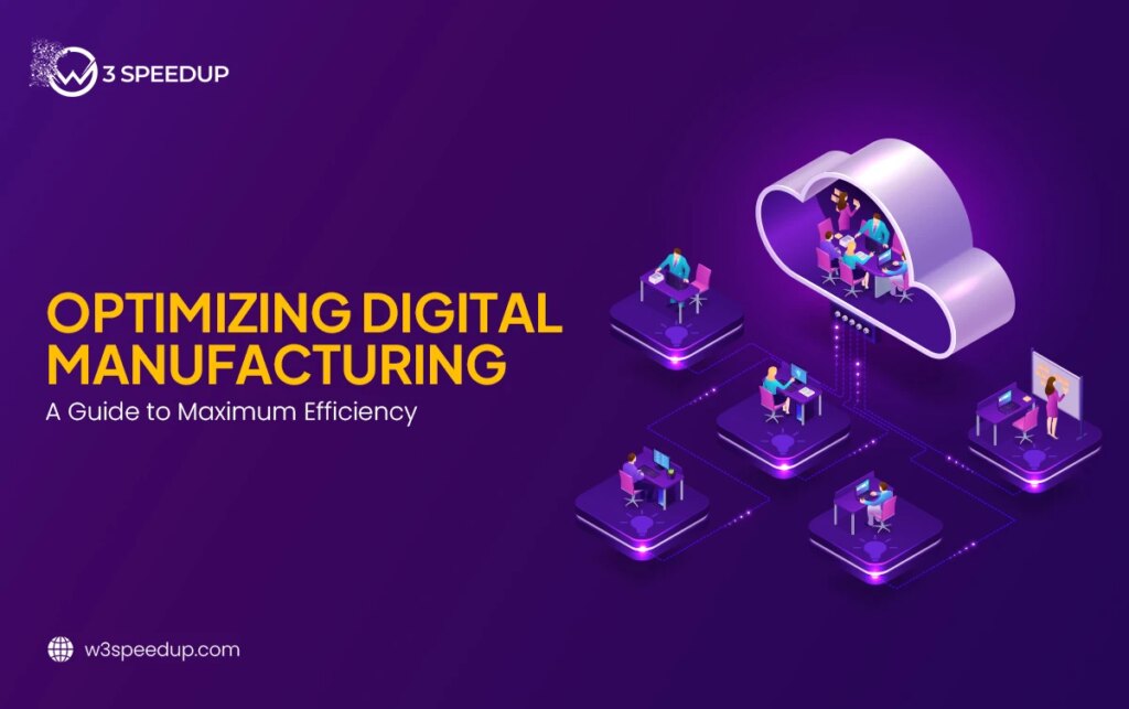 Digital Manufacturing Processes