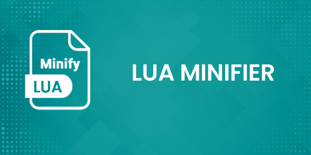 LUA Minifier - Minify LUA Code Online Instantly - W3Speedup