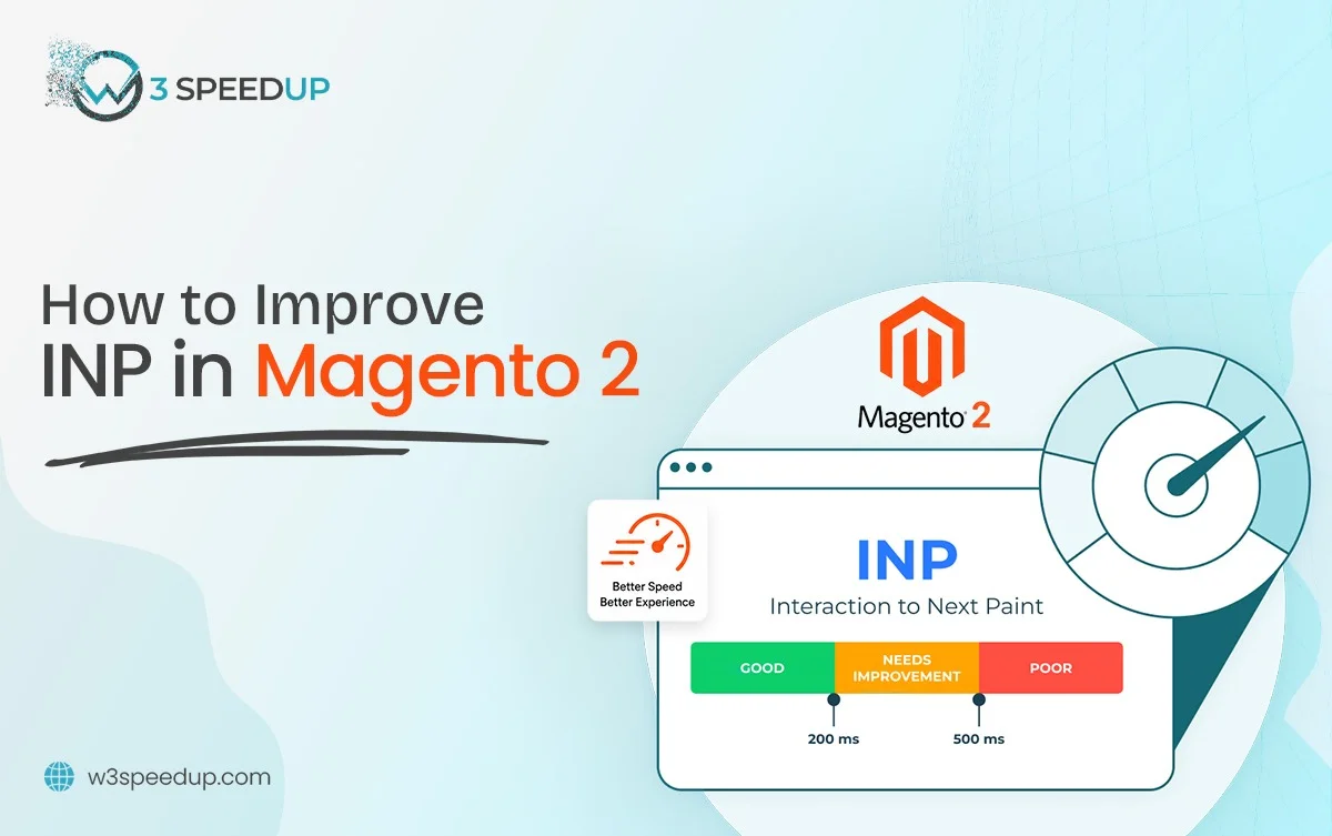 How to Improve INP in Magento 2