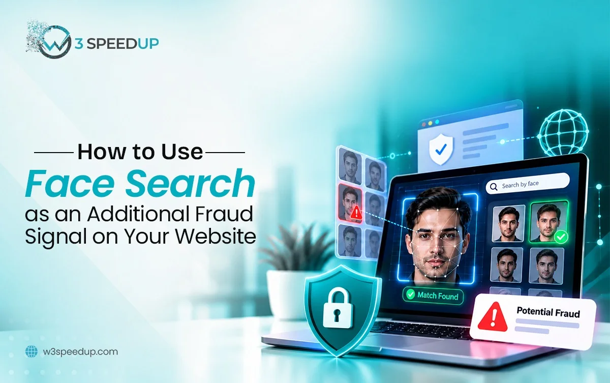 How to Use Face Search as an Additional Fraud Signal on Your Website