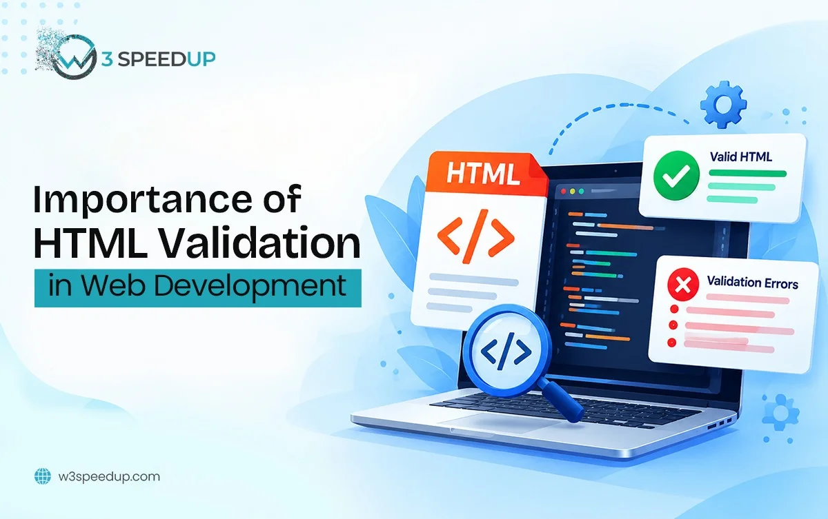 HTML Validation in Web Development: Why & How to Do It