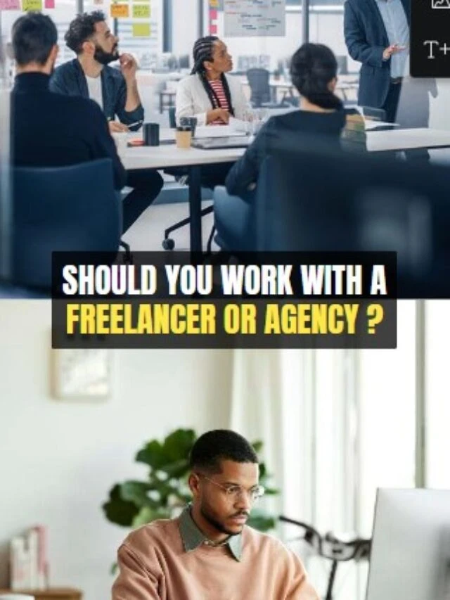 Work With A Freelancer Or Agency?