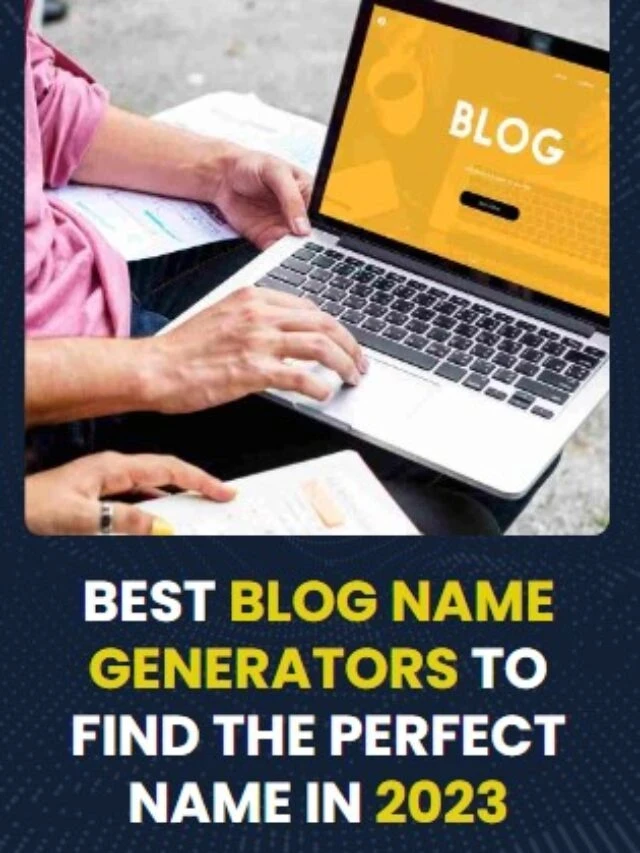 Best Blog Name Generators
