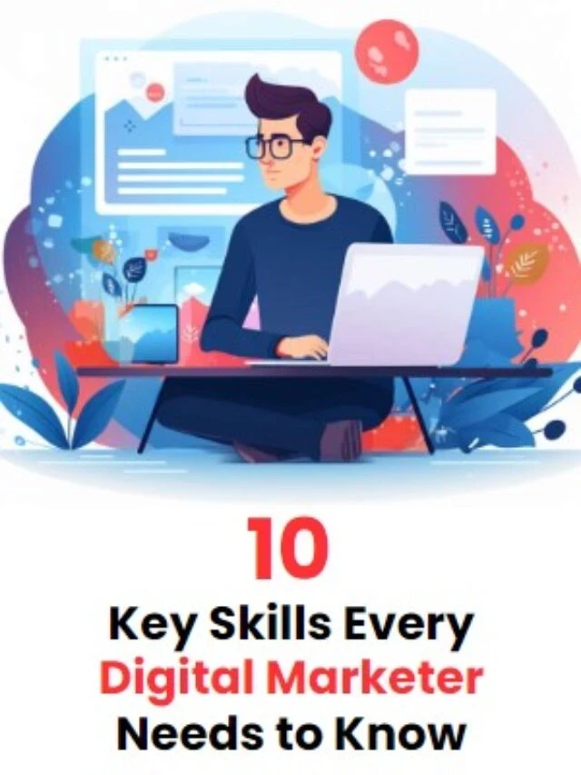 Key Skills for Digital Marketer