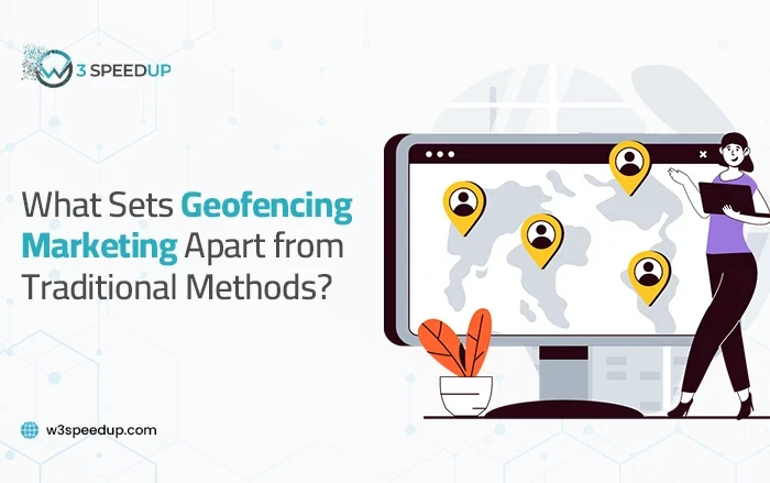 What Sets Geofencing Marketing Apart from Traditional Methods