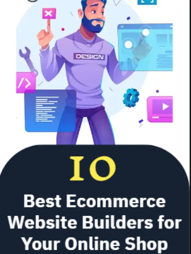 Best Ecommerce Website Builders for Your Online Shop