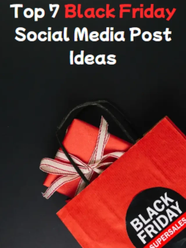 7 Viral Black Friday Social Media Posts for 2024