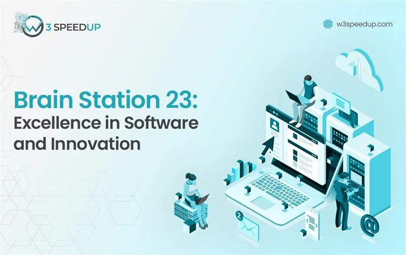 Software Company in Bangladesh: Why Brain Station 23 Leads