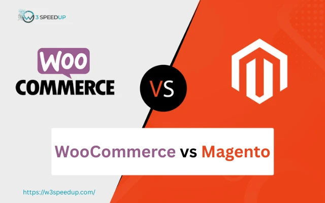 Magento vs WooCommerce Scalability Compared - W3Speedup