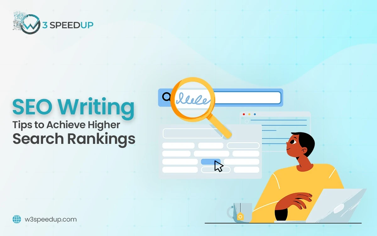 SEO Writing Tips for Higher Search Rankings and More Traffic - W3Speedup