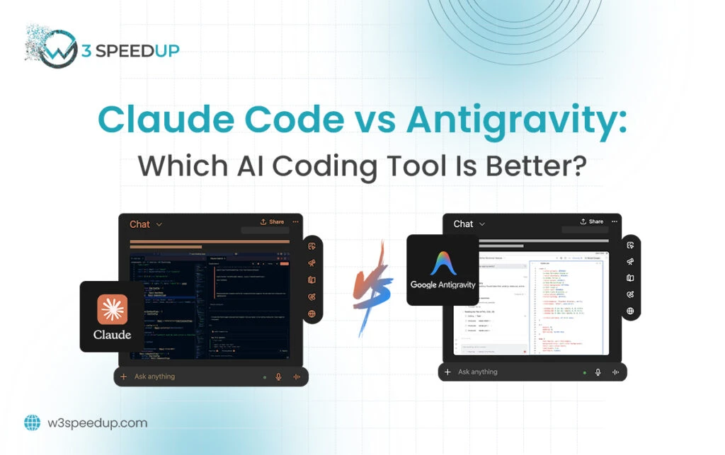 Claude Code vs Antigravity Which AI Coding Tool Is Better - W3Speedup
