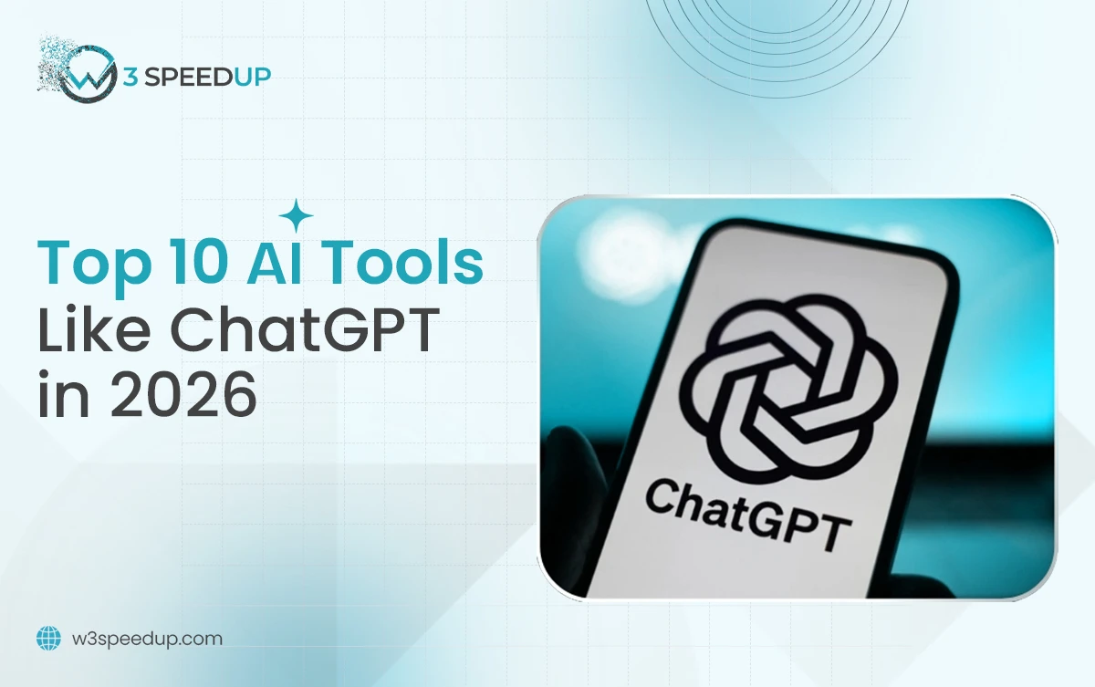 Top 10 AI Tools Like ChatGPT in 2026 - W3Speedup