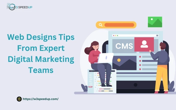 Web Designs Tips From Expert Digital Marketing Teams