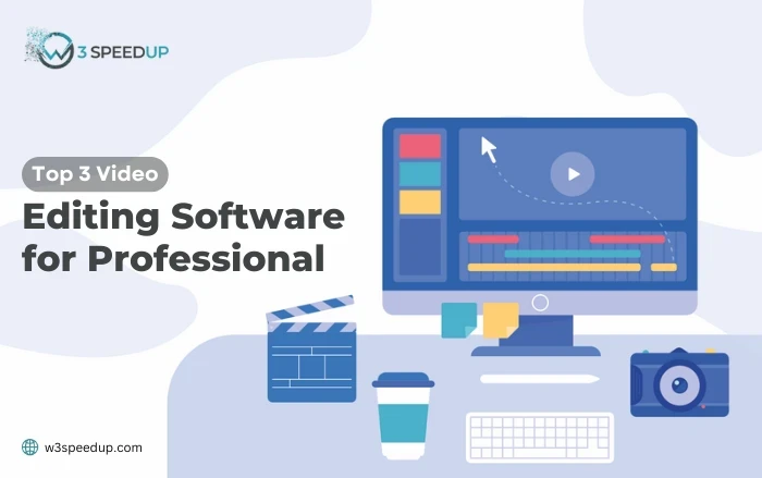 Top 3 Video Editors Software to Create Professional-Quality Clips