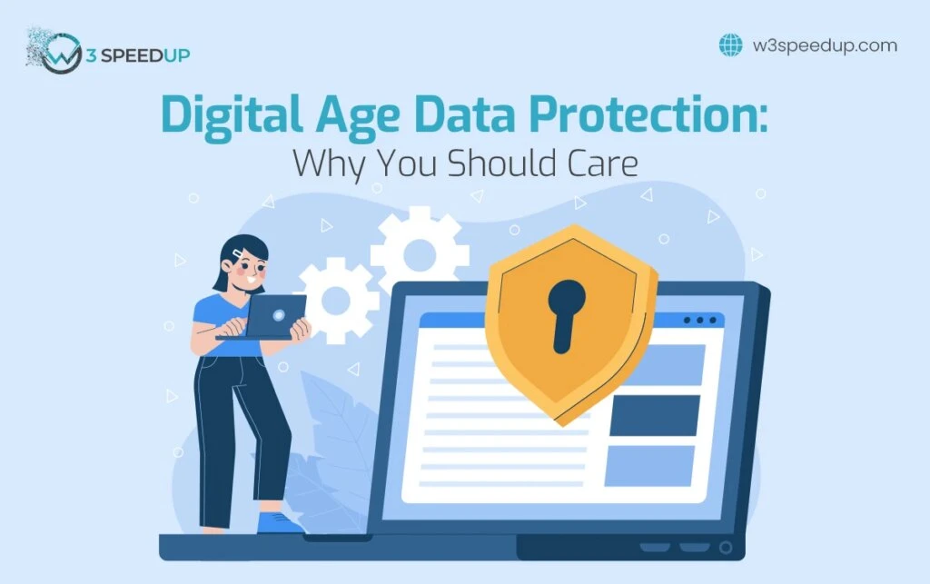 Data Protection in the Digital Age
