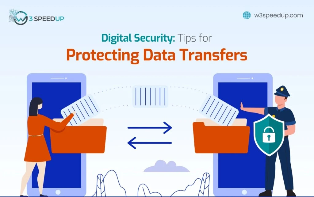 Ensuring Secure Data Transfer in the Digital Age
