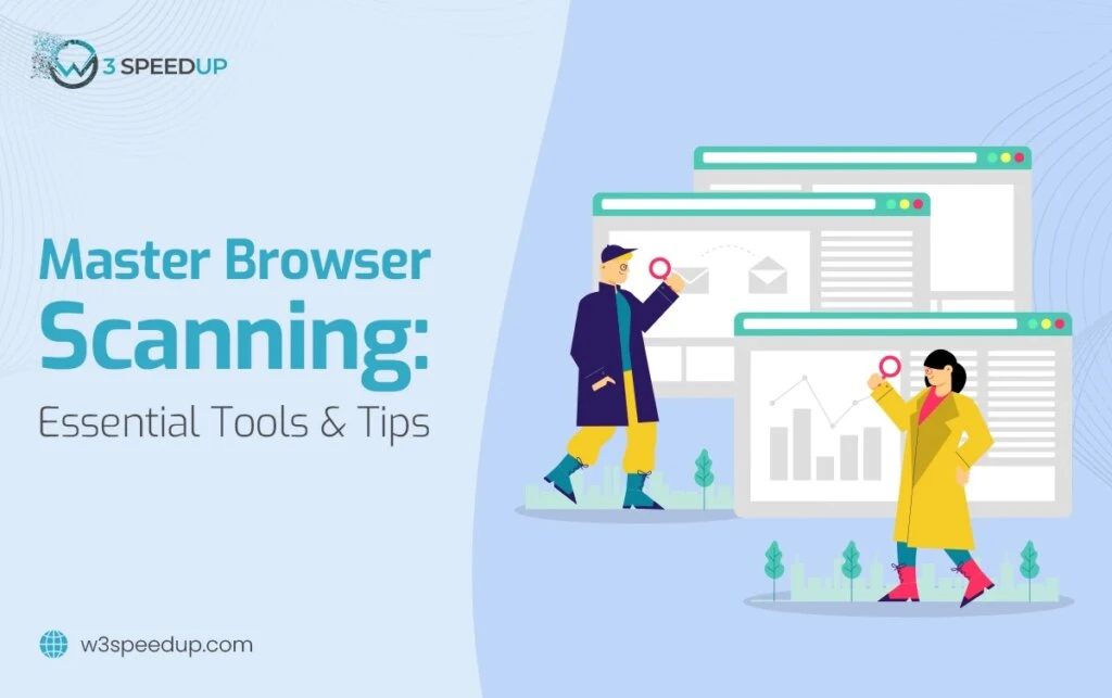Tools and Tricks for Efficient Browser Scanning