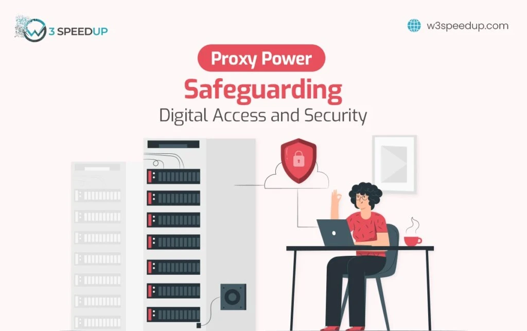 Proxy Power: Enhancing Security and Access