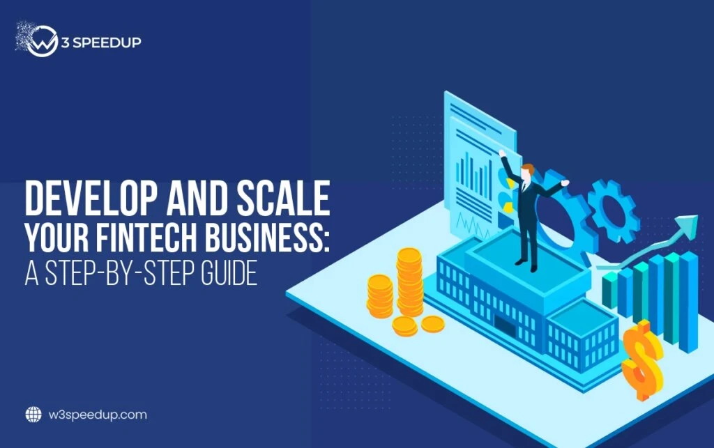 Develop and Grow Your FinTech Business