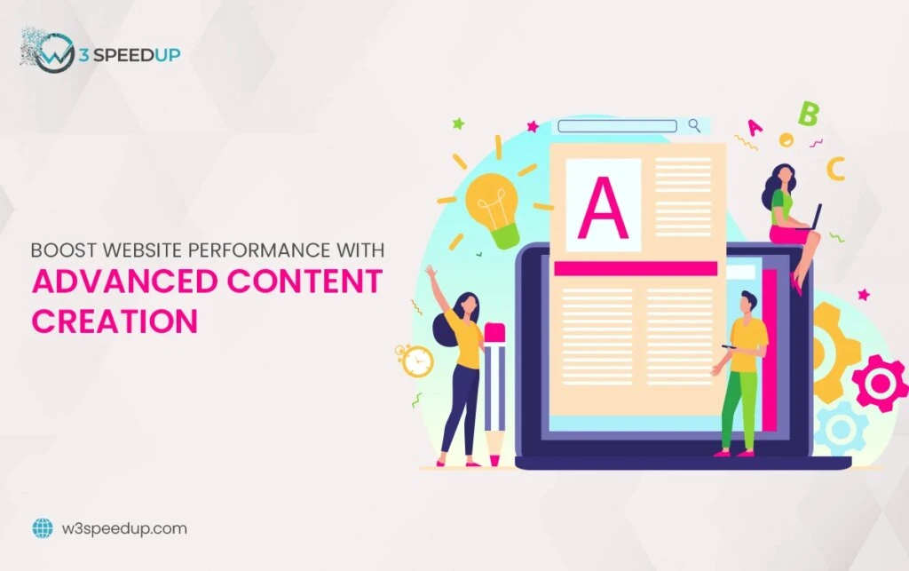 Boost Website Performance with Advanced Content Creation