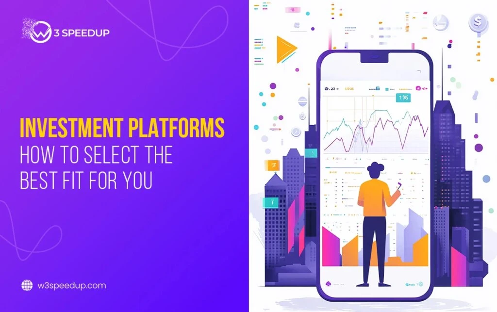 Investment Platforms Explained