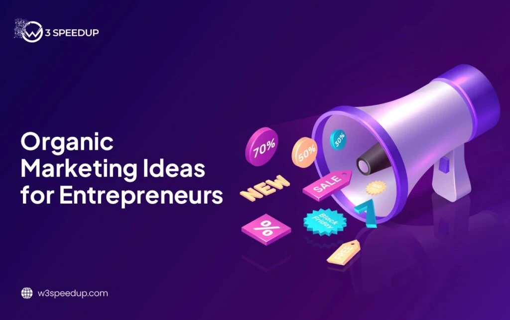 Organic Marketing Ideas for Entrepreneurs