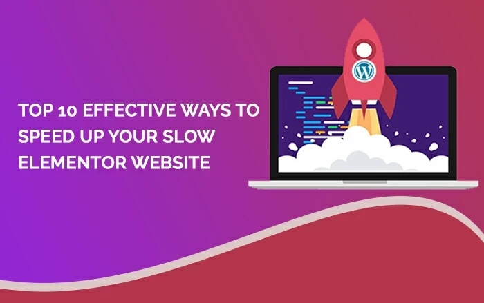 Speed Up Slow Elementor Website