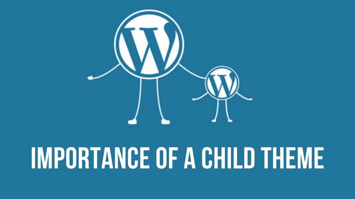 importance-of-a-child-theme