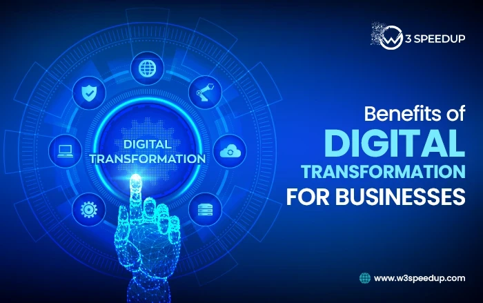 Benefits of Digital Transformation for Businesses