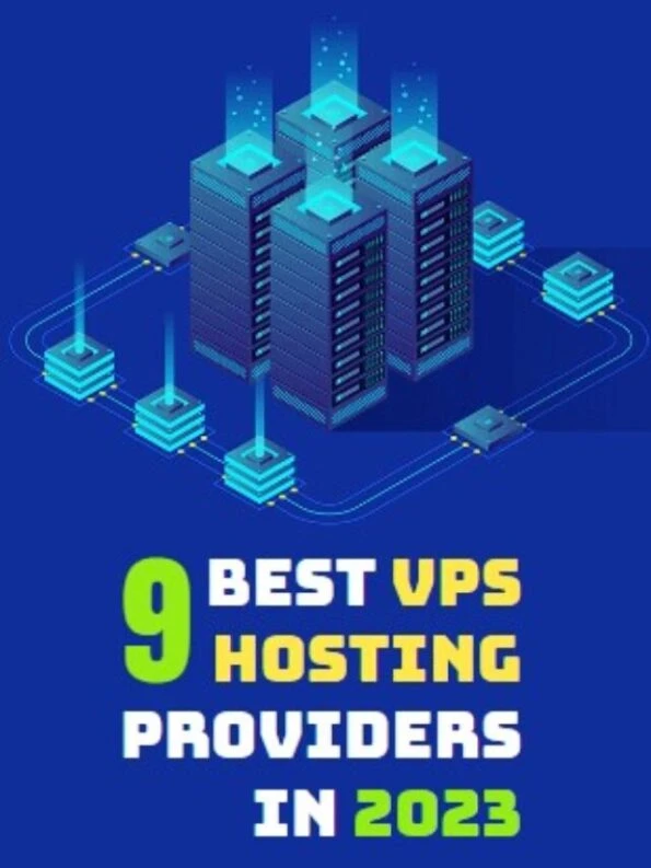Top 9 VPS Hosting Providers for 2023