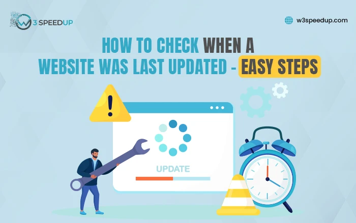 How to Check When a Website Was Last Updated - Easy Steps