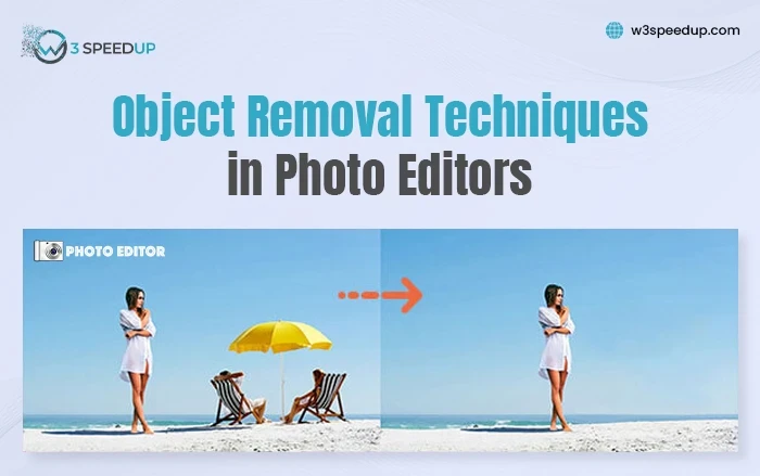 Object Removal Techniques in Photo Editors - A Guide