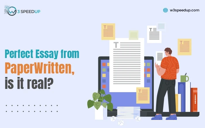 Perfect Essay from PaperWritten, is it real - Article Writing Service Professional and Creative