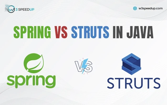 Which is better Spring or Struts in Java