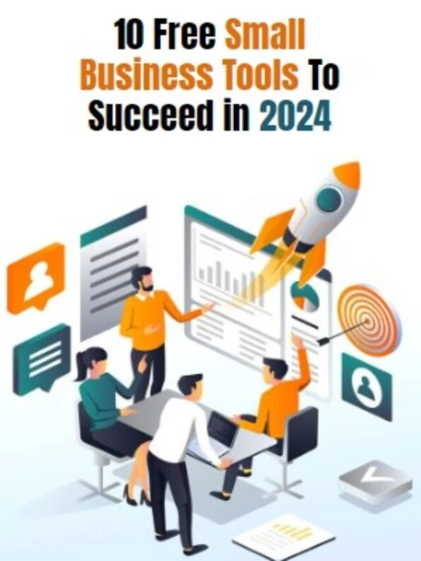 10 Free Small Business Tools To Succeed in 2024