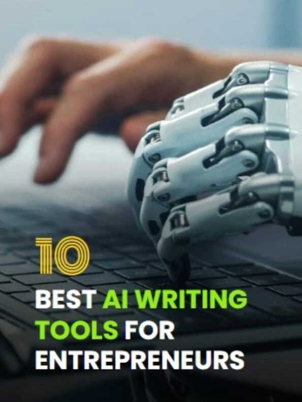 10 Best AI Writing Tools for Entrepreneurs