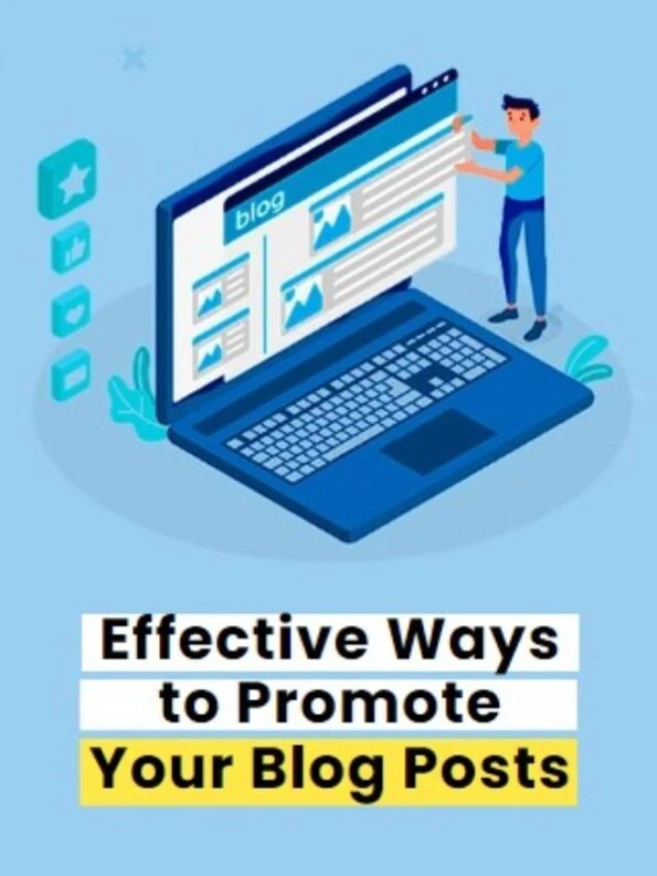 Effective Ways to Promote Your Blog Posts