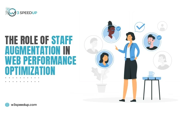 The Role of Staff Augmentation in Web Performance Optimization